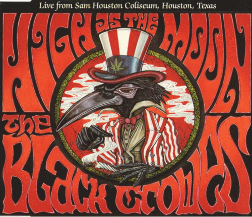 The Black Crowes : High As the Moon